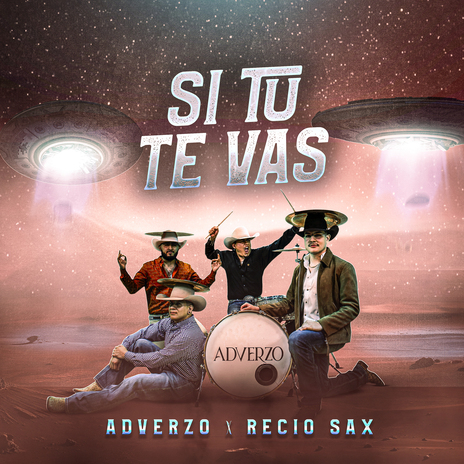 Si Tu Te Vas ft. Grupo Recio Sax | Boomplay Music