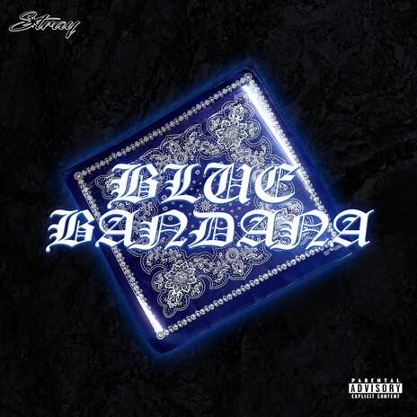 blue bandana ft. flyboi caine & hella stry | Boomplay Music