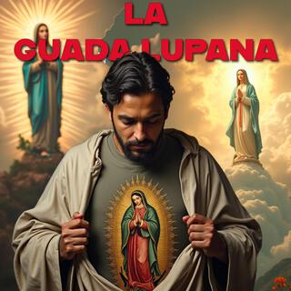 La Guadalupana (Video Oficial)