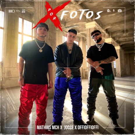 X Fotos ft. Jocce & OFFIOFFIOFFI | Boomplay Music