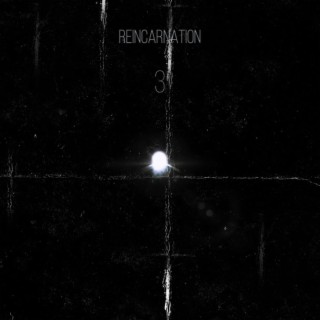 Reincarnation 3
