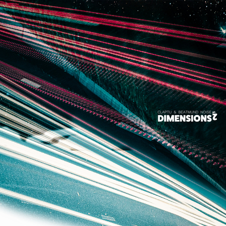 dimensions pt. 2 ft. Beatmund Noise | Boomplay Music