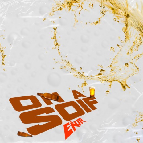 On a soif | Boomplay Music