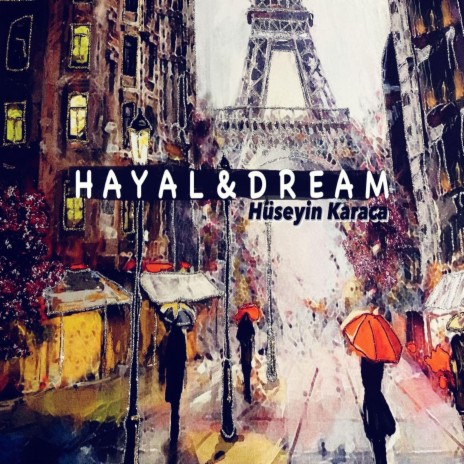 Hayal & Dream | Boomplay Music