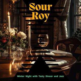 Winter Night with Tasty Dinner and Jazz