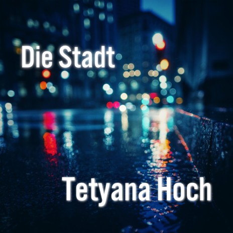 Die Stadt | Boomplay Music