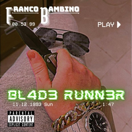 BL4D3 RUNN3R | Boomplay Music