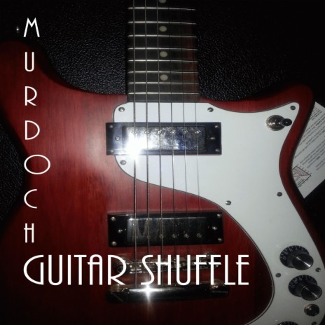 Guitar Shuffle | Boomplay Music