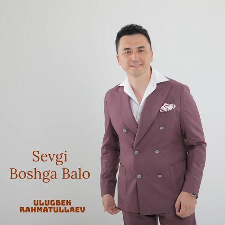 Sevgi Boshga Balo