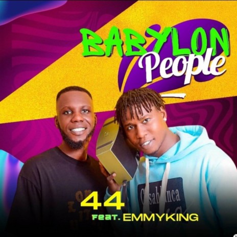 Babylon people ft. EmmyKing & 44 | Boomplay Music