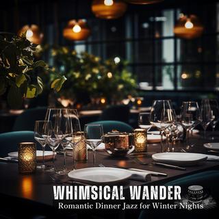 Romantic Dinner Jazz for Winter Nights