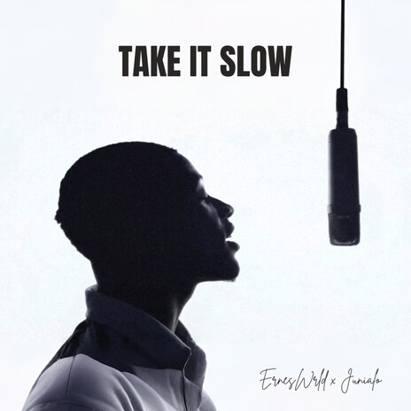 Take It Slow ft. Junialo | Boomplay Music