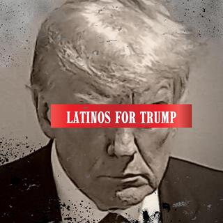 Latinos For Trump