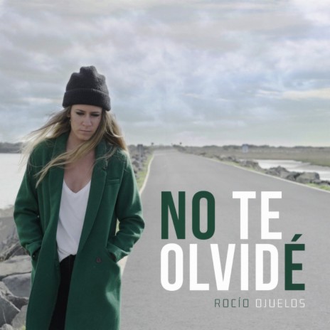 No te olvidé | Boomplay Music