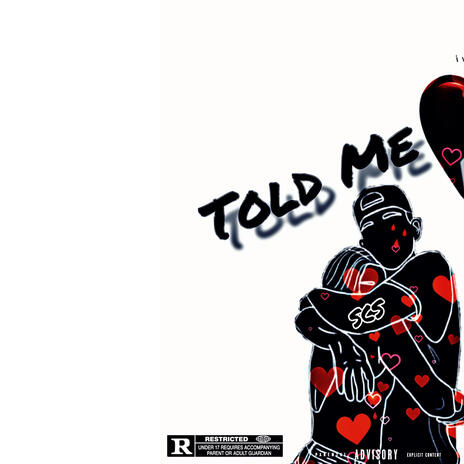 Told Me | Boomplay Music