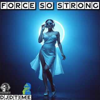 Force so Strong