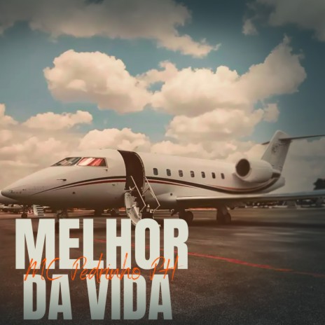 Melhor da Vida | Boomplay Music