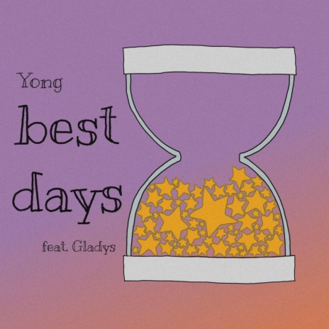 best days ft. Gladys | Boomplay Music
