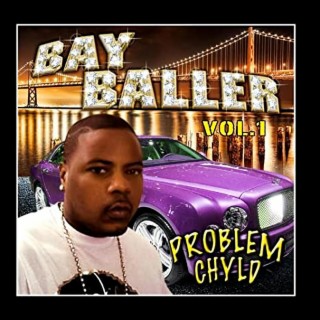 Bay Baller Volume 1