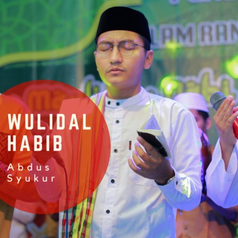 Wulidal Habib | Boomplay Music