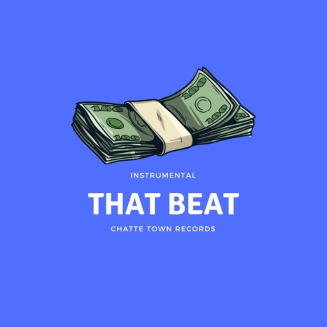 That beat | Boomplay Music