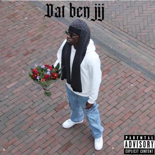 Dat ben jij