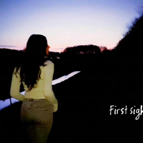 First Sight | Boomplay Music