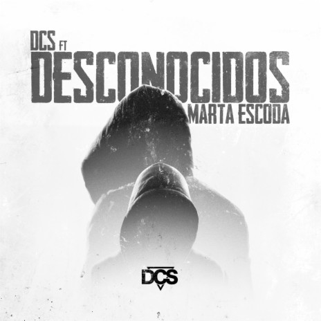 Desconocidos ft. Marta Escoda | Boomplay Music