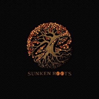 Sunken Roots