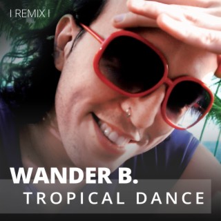 Tropical Dance (Remix)