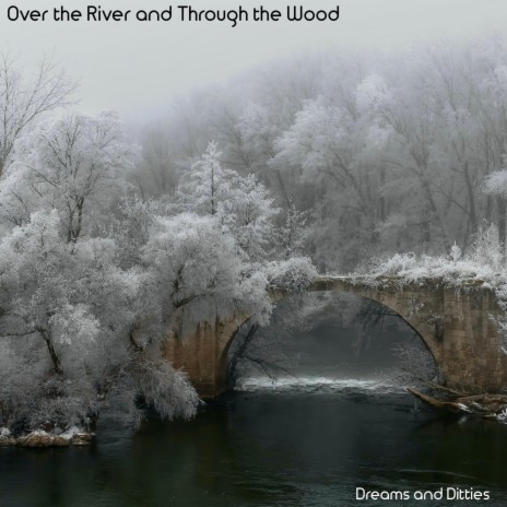 Over the River and Through the Wood (Piano Version)