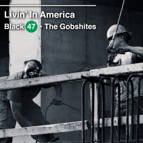 Livin' in America (feat. The Gobshites) | Boomplay Music