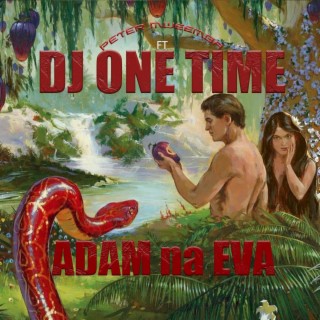 ADAM NA EVA (feat. Dj One Time)