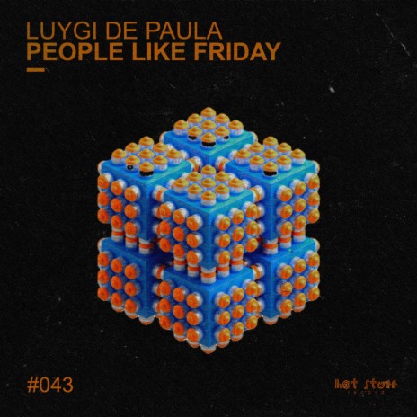 People Like Friday (Original Mix) | Boomplay Music