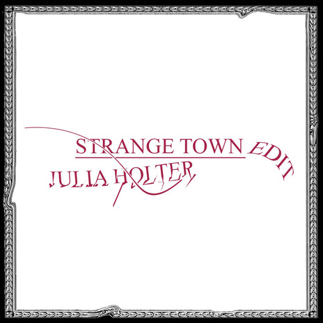 Strange Town | Boomplay Music