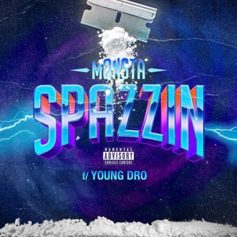 Spazzin' (feat. Young Dro) | Boomplay Music