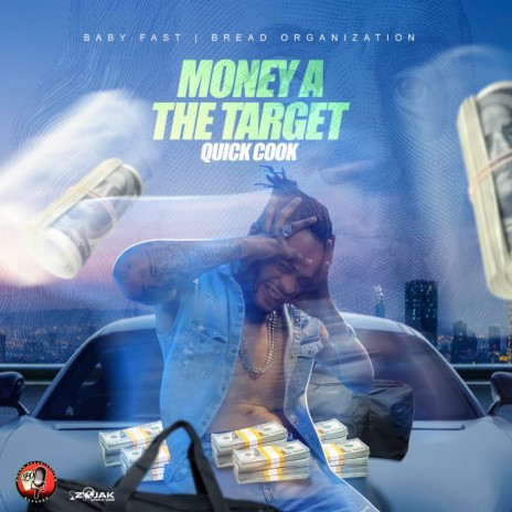 Money A The Target | Boomplay Music