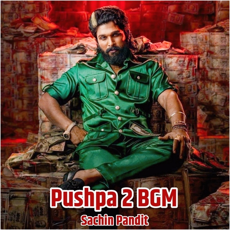 Pushpa 2 (Bgm) | Boomplay Music