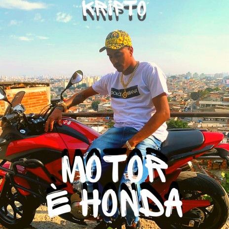 Motor É Honda | Boomplay Music