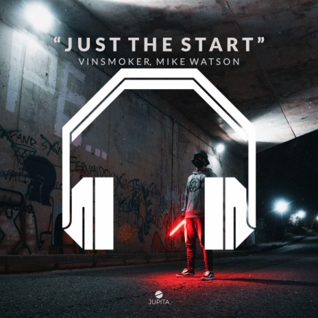 Just The Start (8D Audio) ft. 8D Audio, 8D Tunes, Vinsmoker & Mike Watson | Boomplay Music