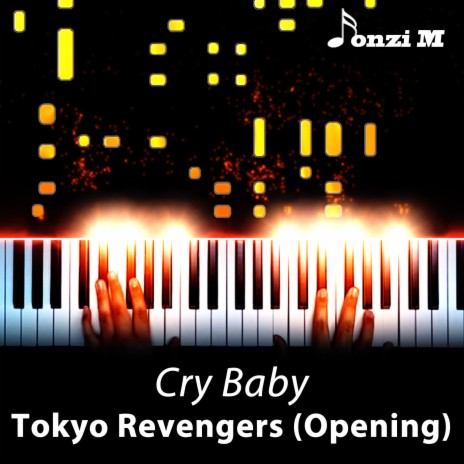 Cry Baby (From Tokyo Revengers) [Opening] | Boomplay Music