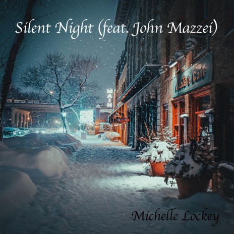 Silent Night ft. John Mazzei | Boomplay Music