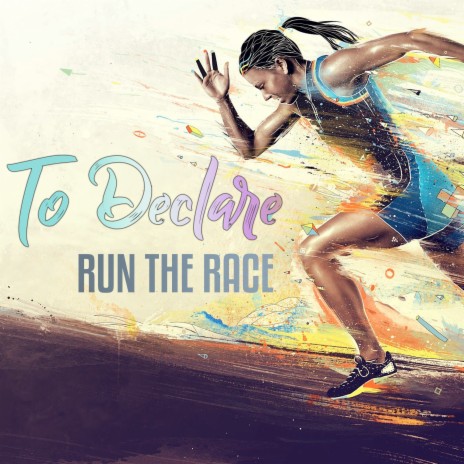 Run The Race | Boomplay Music