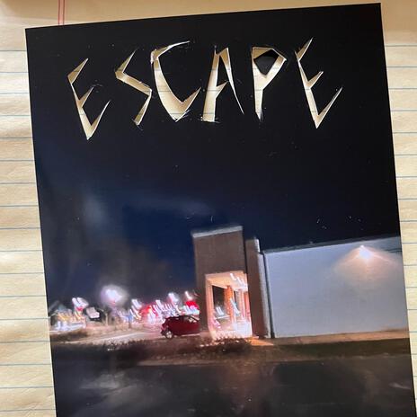 Escape | Boomplay Music