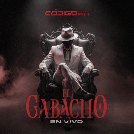 El Gabacho (En Vivo) | Boomplay Music