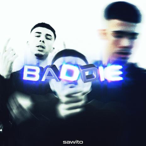 Baddie | Boomplay Music