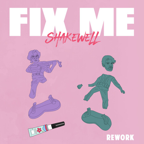 Fix Me (Shakewell Rework) ft. Shakewell & Cuco | Boomplay Music