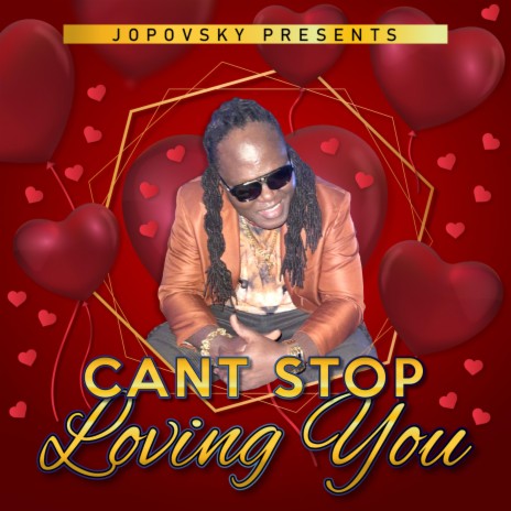 CANT STOP LOVING YOU | Boomplay Music