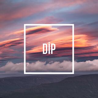 Dip lyrics | Boomplay Music