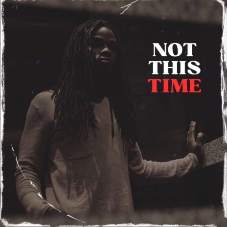 Not This Time | Boomplay Music